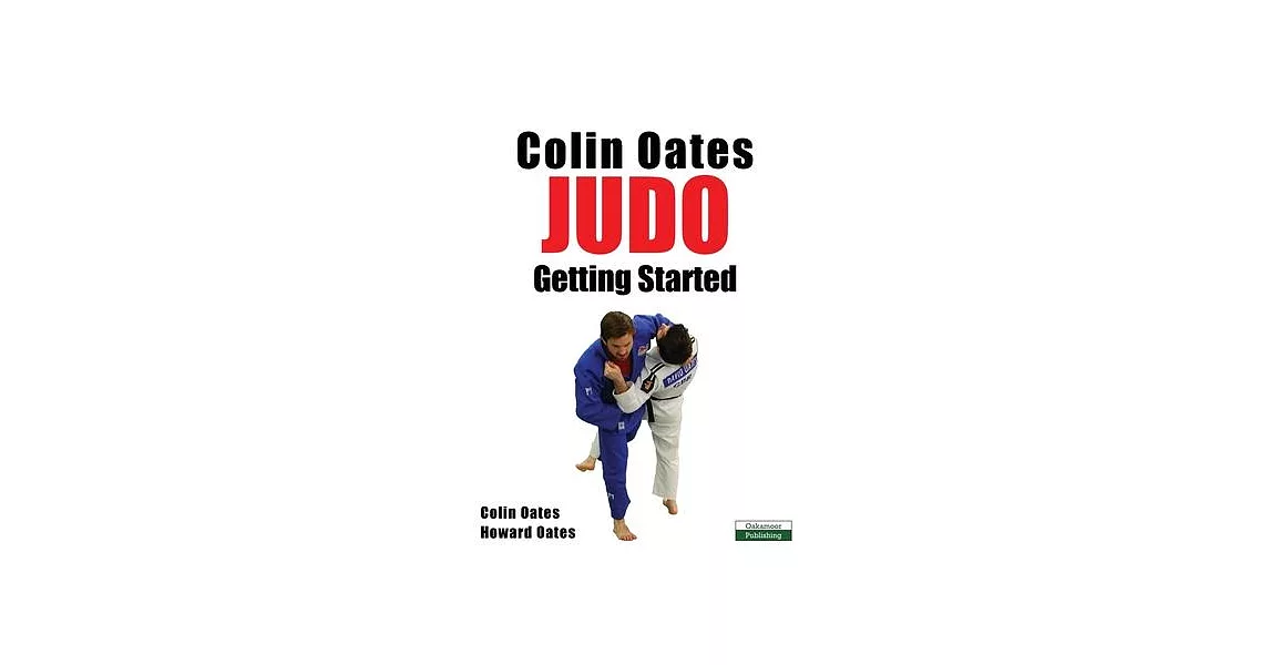 Colin Oates Judo: Getting Started | 拾書所