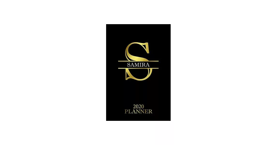 Samira: 2020 Planner - Personalised Name Organizer - Plan Days, Set Goals & Get Stuff Done (6x9, 175 Pages) | 拾書所