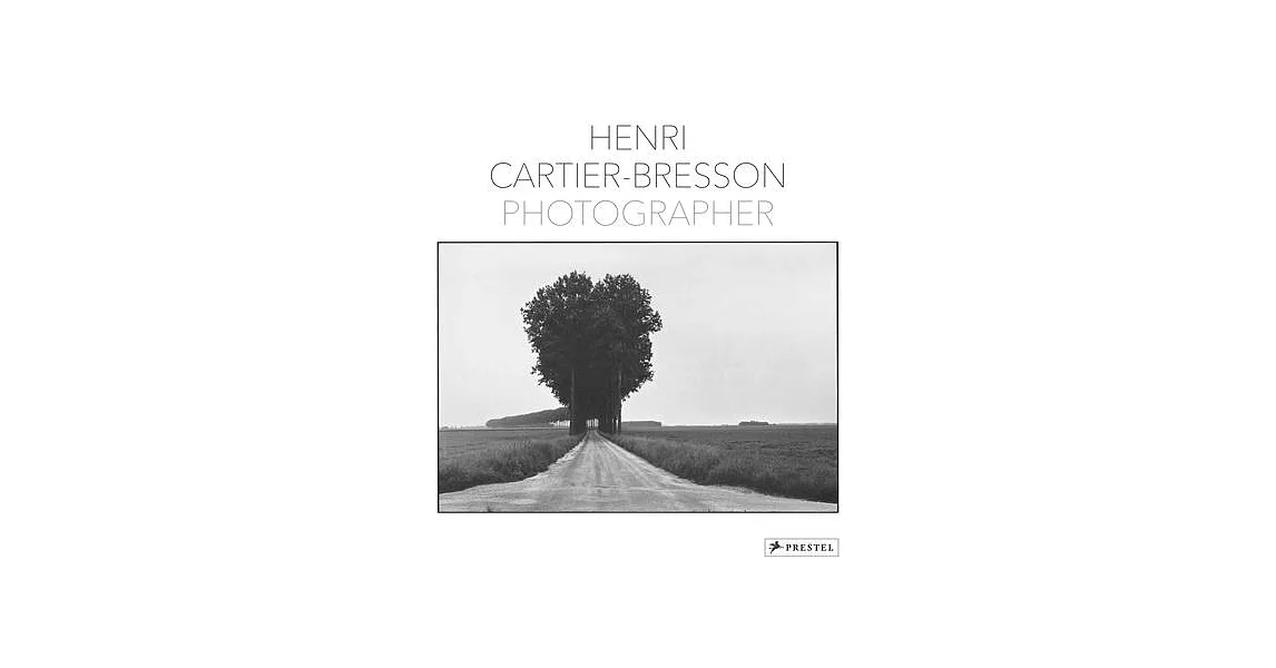 Henri Cartier-Bresson: Photographer | 拾書所