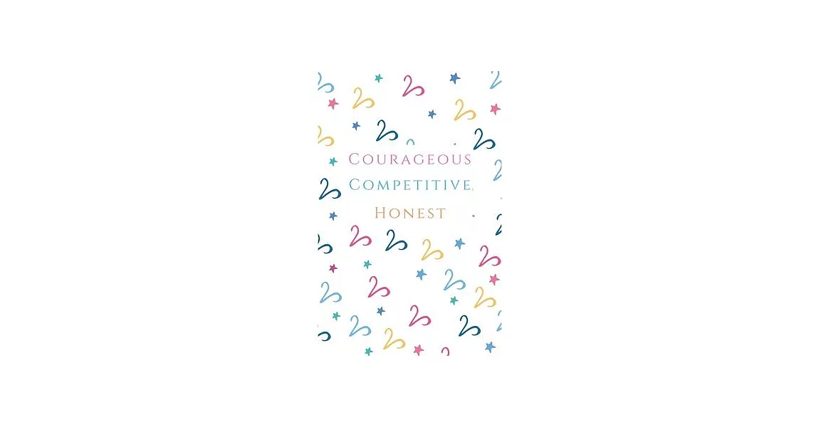 Courageous Competitive Honest: 2020 Aries lined Notebook Horoscope Journal - Zodiac sign perfect aries gift - aries birthday gift | 拾書所