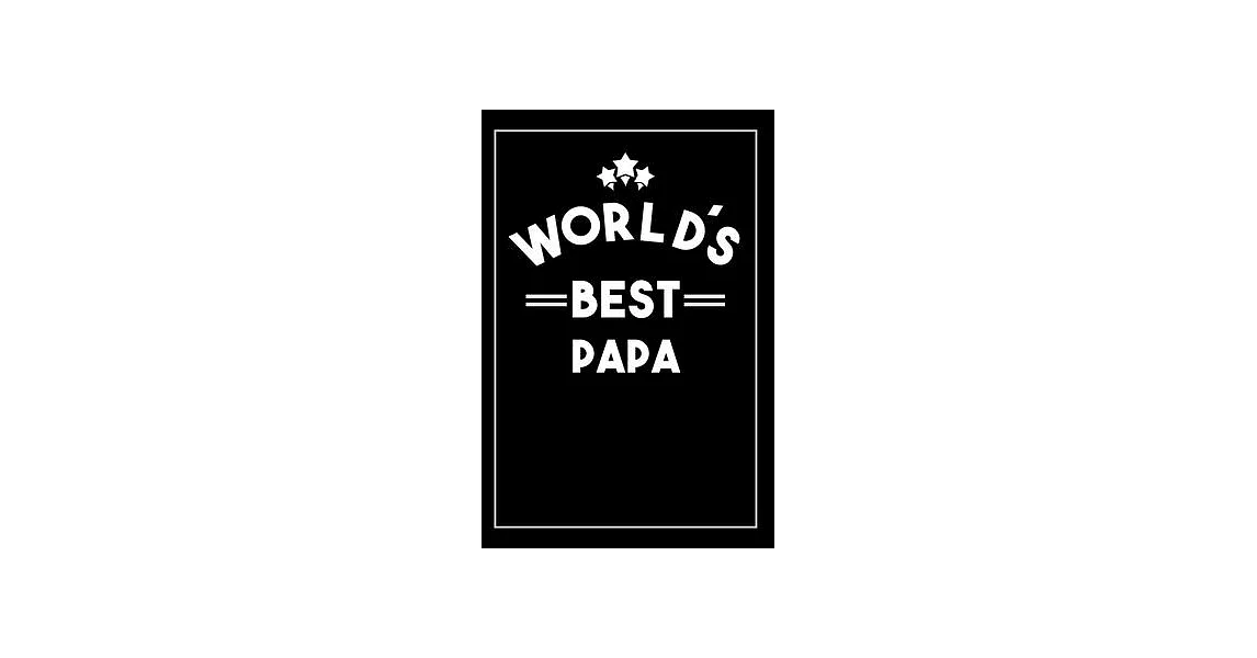 Worlds Best Papa: Blank Lined Journal | 拾書所