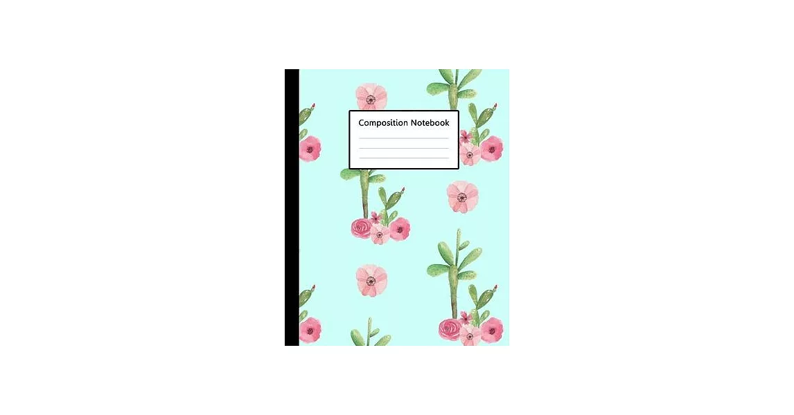 Composition Notebook: Cute Sky Blue Colour Watercolor Cactus Pattern Cover, 110 Pages 7.5＂x9.25＂ College Wide Ruled Paper Notebook Journal, | 拾書所