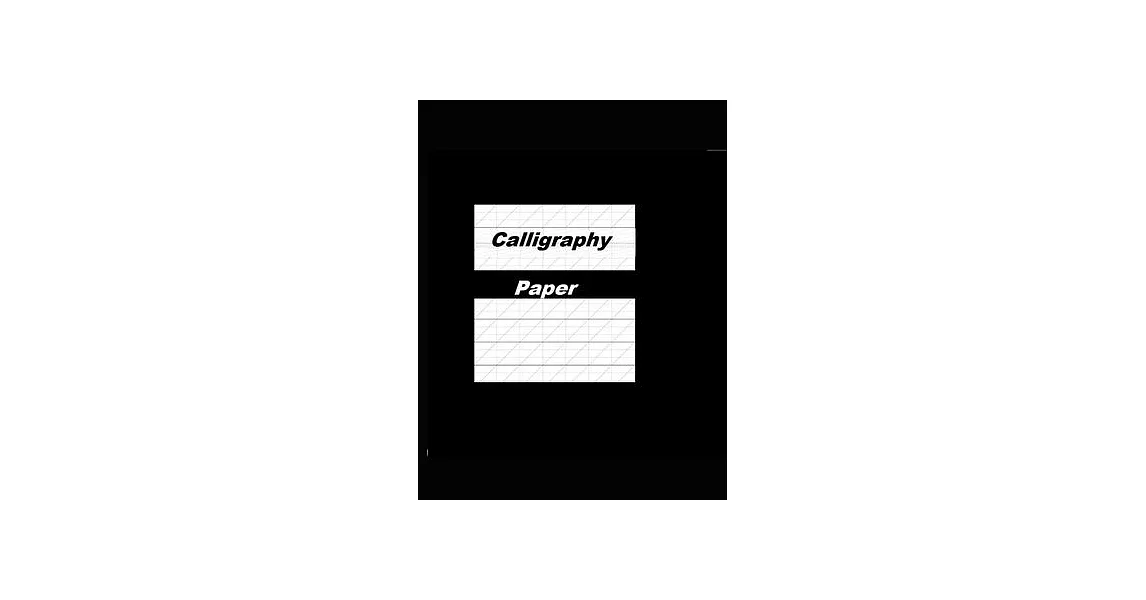 Calligraphy Paper Practice: Calligraphy Practice Sheets | 拾書所
