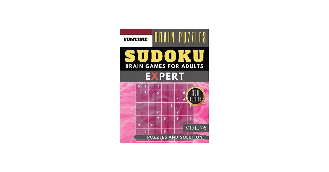 Expert SUDOKU: 300 SUDOKU extremely hard books for adults with answers brain games for adults Activities Book also sudoku for seniors | 拾書所