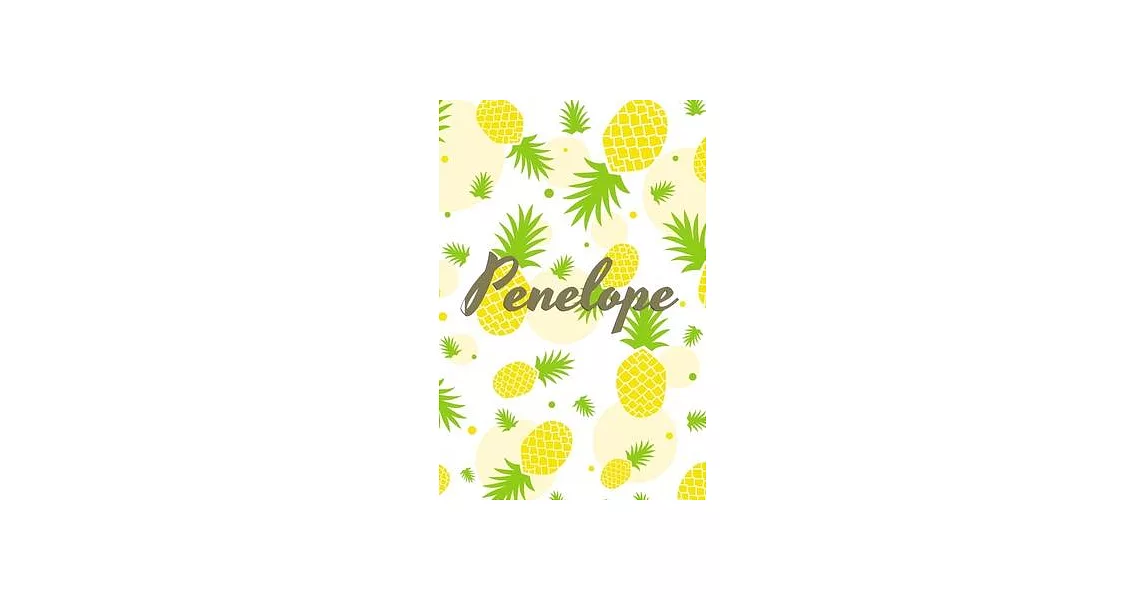 Penelope: Personalized Pineapple fruit themed Dotted Grid Notebook Bullet Grid Journal teacher gift teacher Appreciation Day Gif | 拾書所