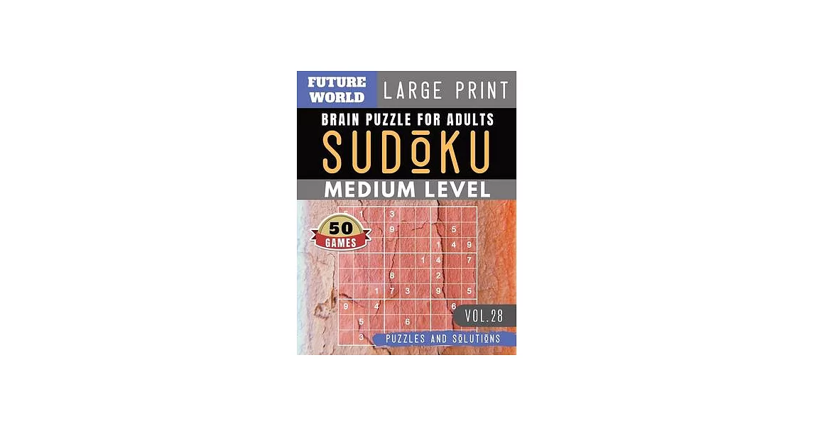 Sudoku Medium: Future World Activity Book - 50 Medium sudoku books Puzzles and Solutions Large Print Perfect for Seniors (Sudoku Puzz | 拾書所