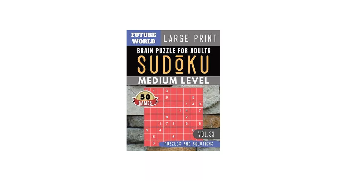 Sudoku Medium: Future World Activity Book - 50 Sudoku medium difficulty Puzzles and Solutions For Beginners Large Print (Sudoku Puzzl | 拾書所