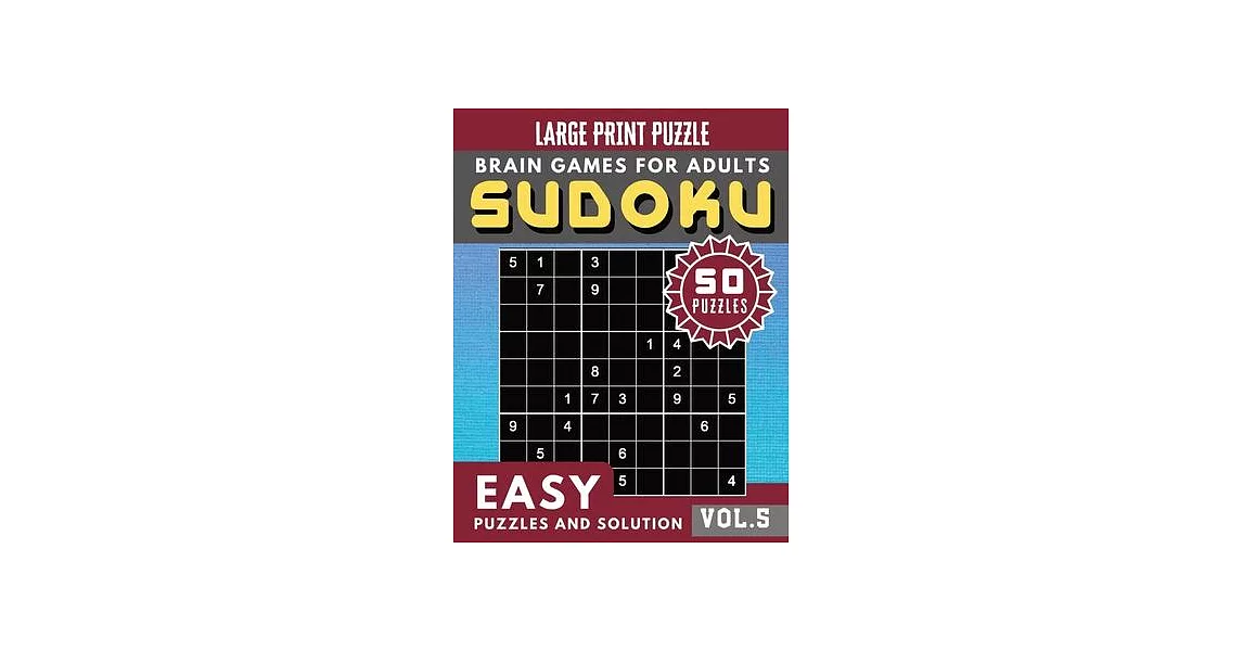 SUDOKU Easy: SUDOKU Easy Quiz Books for Senior, mom, dad and your kids Large Print (Sudoku Brain Games Puzzles Book Large Print Vol | 拾書所