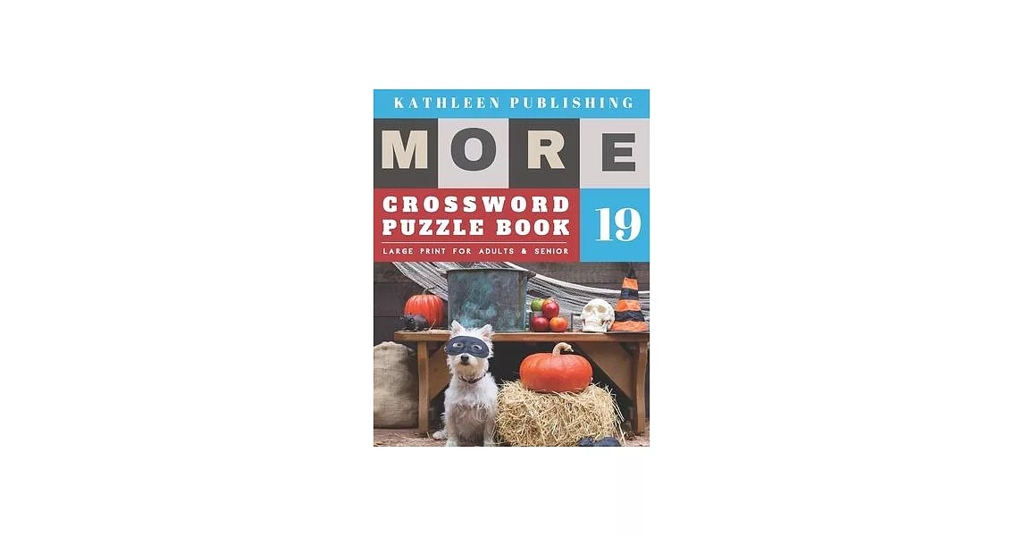 Crosswords Large Print: crosswords for the elderly - More Full Page Crosswords to Challenge Your Brain (Find a Word for Adults & Seniors) - ha | 拾書所