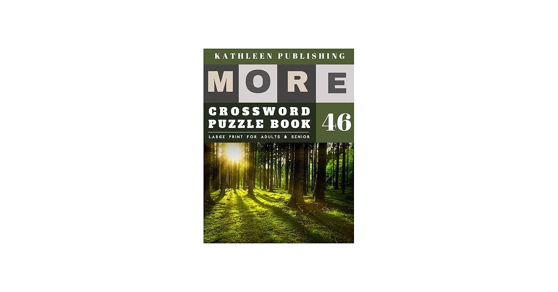 Crossword Puzzles Large Print: Crossword Variety - More 50 Large Print Crosswords Puzzles to Keep you Entertained for Hours - Fresh Forest Design | 拾書所