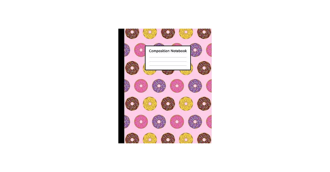 Composition Notebook: Sweet Doughnut Donuts Colorful Pink Pattern, 110 Pages 7.5＂x9.25＂ College Wide Ruled Paper Notebook Journal, Blank Lin | 拾書所