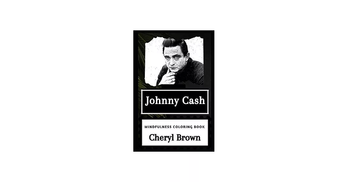 Johnny Cash Mindfulness Coloring Book | 拾書所