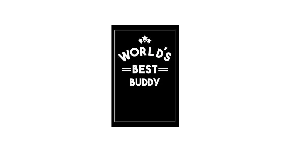 Worlds Best Buddy: Blank Lined Journal | 拾書所