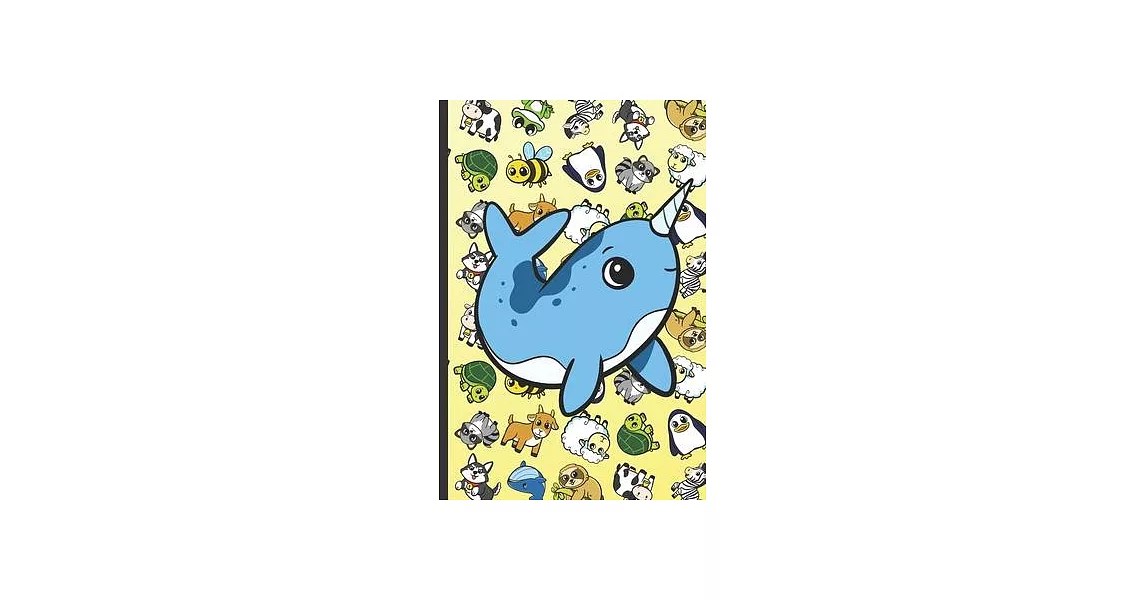 RV Travel and Camping Log Journal and Companion Guide: Narwhal Cartoon on Cover with Zebras Whales Dogs Frogs Cows Sloths Penguins Raccoons Sheep Goat | 拾書所