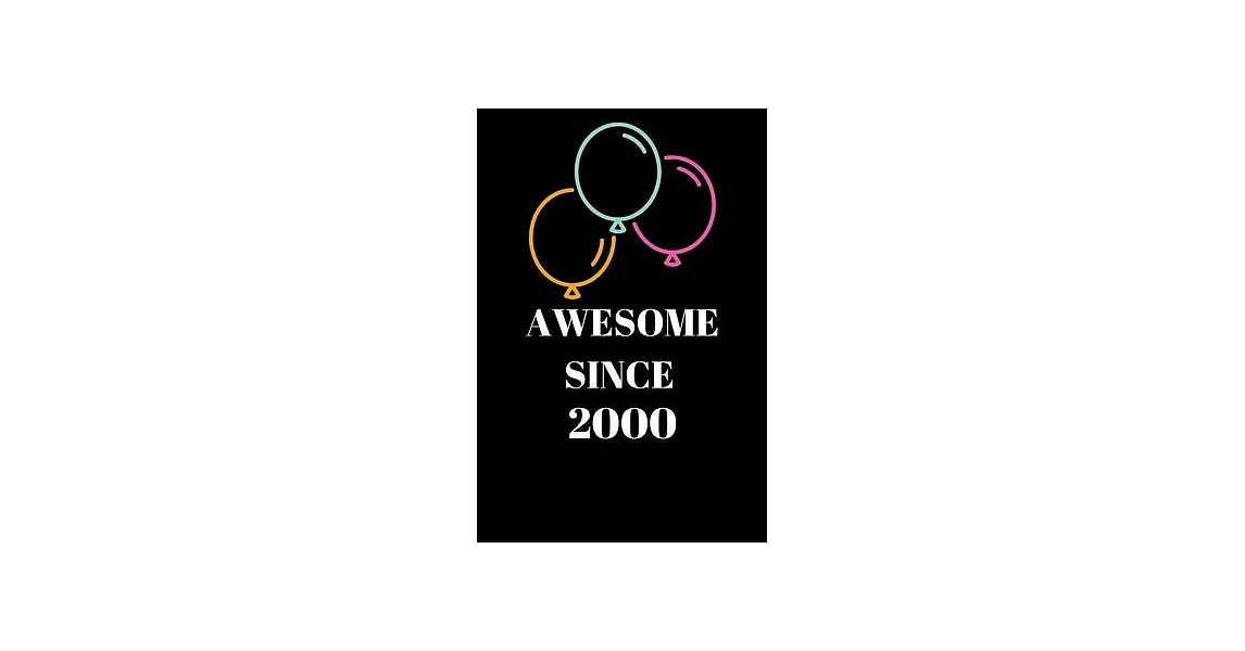 博客來-Awesome Since 2000 Birthday: Awesome notebook/ 120 pages 6*9 inches ...