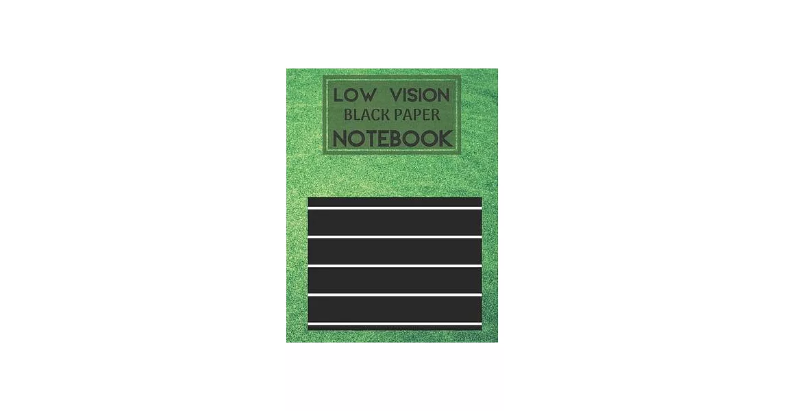 Low Vision Black Paper Notebook: Bold Line Writing Paper For Low Vision, great for Visually Impaired, Eyesight, student, writers, work, school, Senior | 拾書所
