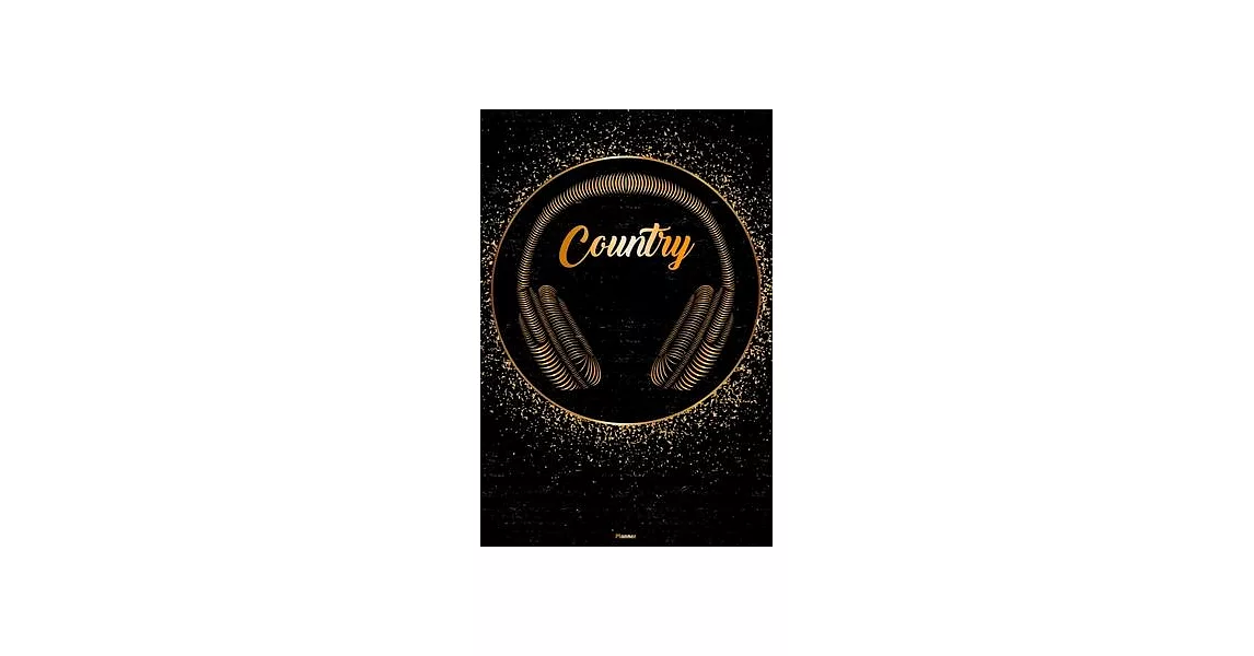 Country Planner: Country Golden Headphones Music Calendar 2020 - 6 x 9 inch 120 pages gift | 拾書所