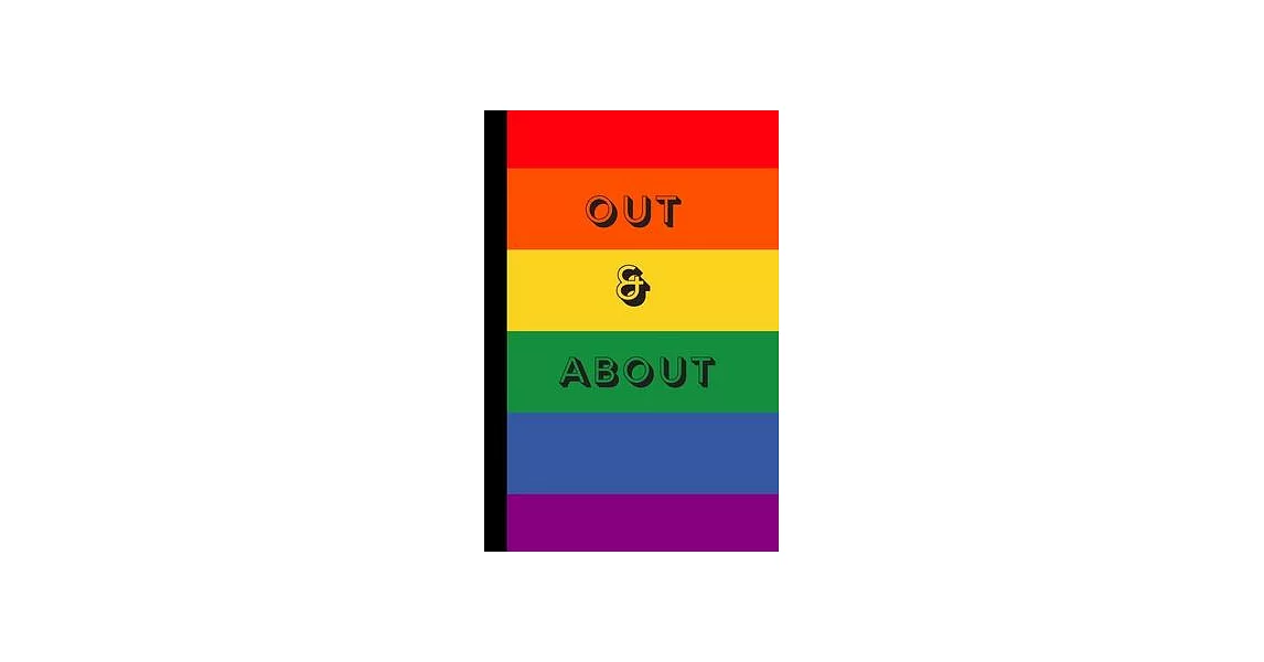 Out & About: Rainbow Notebook, 100 Pages White Journal Paper, Gifts for Boys Girls Teens Women Men Him Her They Trans, Gay Pride Fl | 拾書所