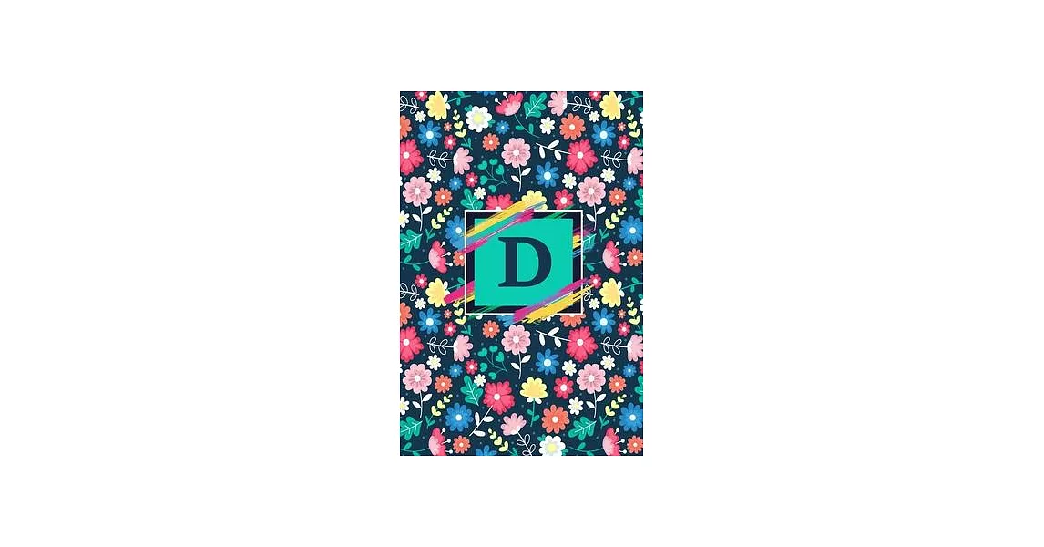 D: Cute Initial Monogram Letter D Notebook. Pretty Personalized Journal & Diary for Writing & Note Taking for Girls and W | 拾書所