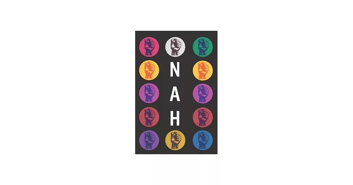 Nah: Blank Lined Notebook Journal: Great Unique Martin Luther King Day Gift For Civil Rights Activists, Advocates & Campaig | 拾書所