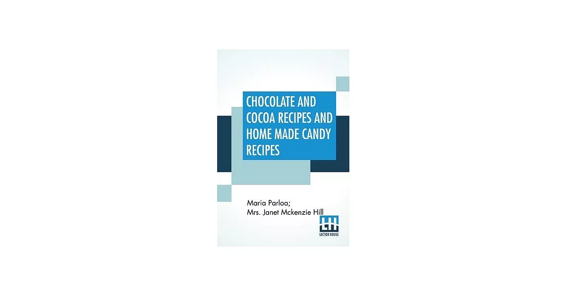 Chocolate And Cocoa Recipes And Home Made Candy Recipes | 拾書所