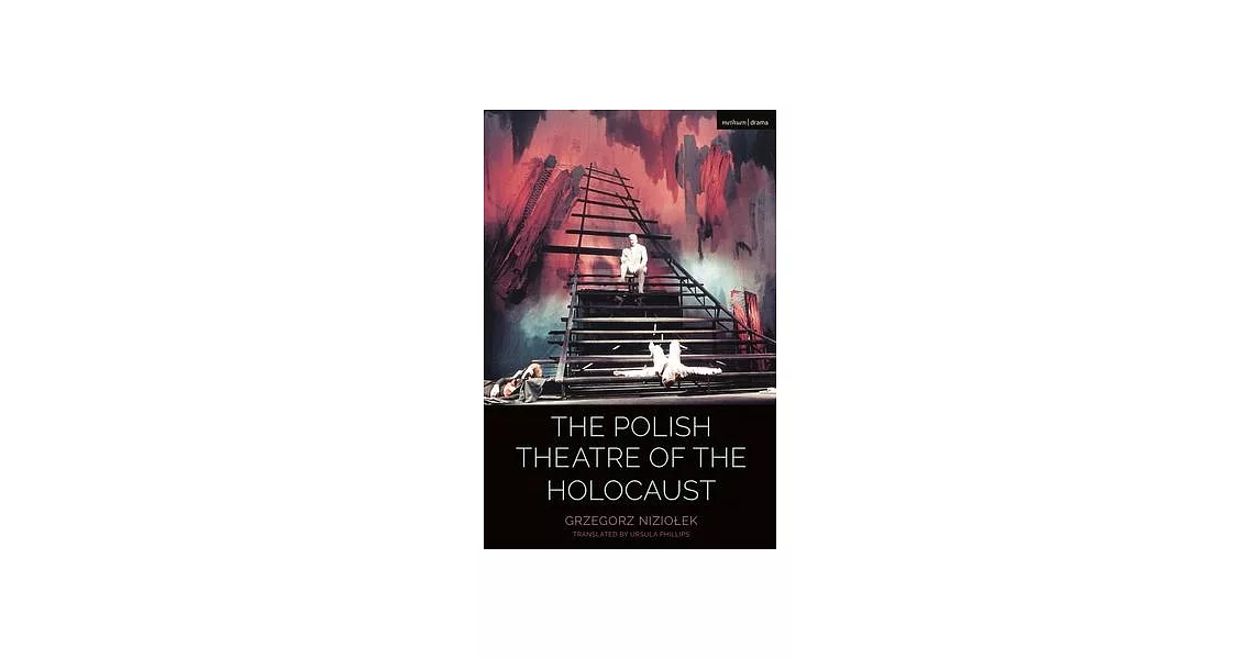 The Polish Theatre of the Holocaust | 拾書所