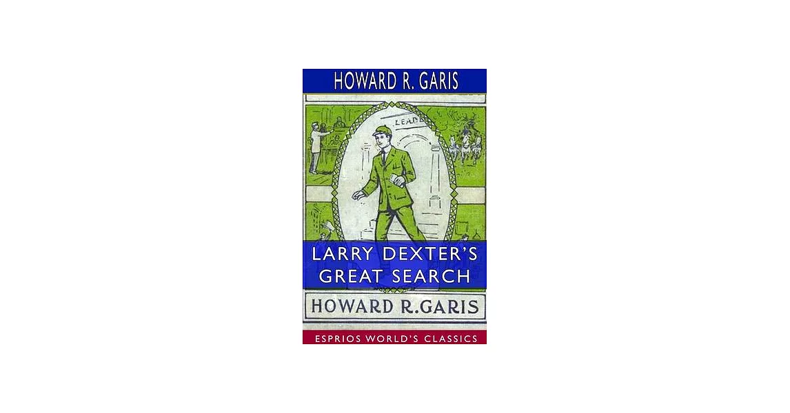 Larry Dexter’’s Great Search (Esprios Classics) | 拾書所