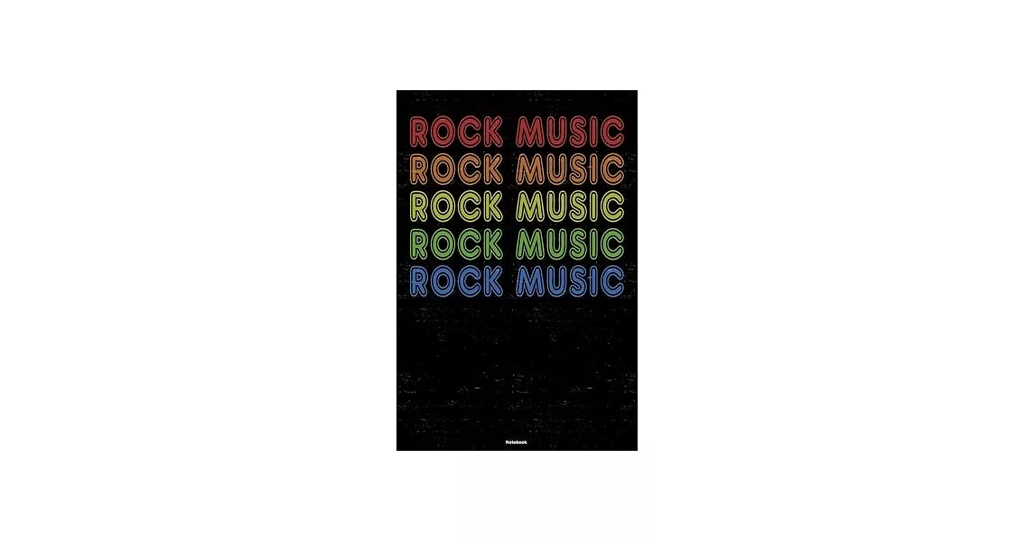 Rock Music Notebook: Rock Music Retro Music Journal 6 x 9 inch 120 lined pages gift | 拾書所
