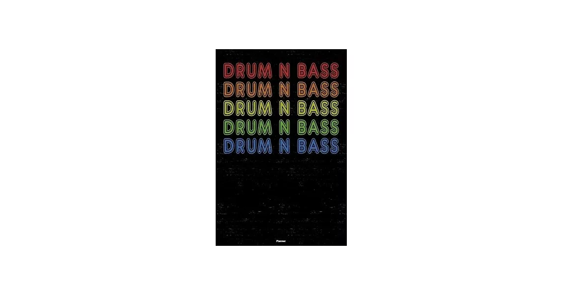 Drum n Bass Planner: Drum n Bass Retro Music Calendar 2020 - 6 x 9 inch 120 pages gift | 拾書所