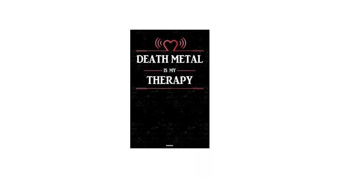 Death Metal is my Therapy Notebook: Death Metal Heart Speaker Music Journal 6 x 9 inch 120 lined pages gift | 拾書所