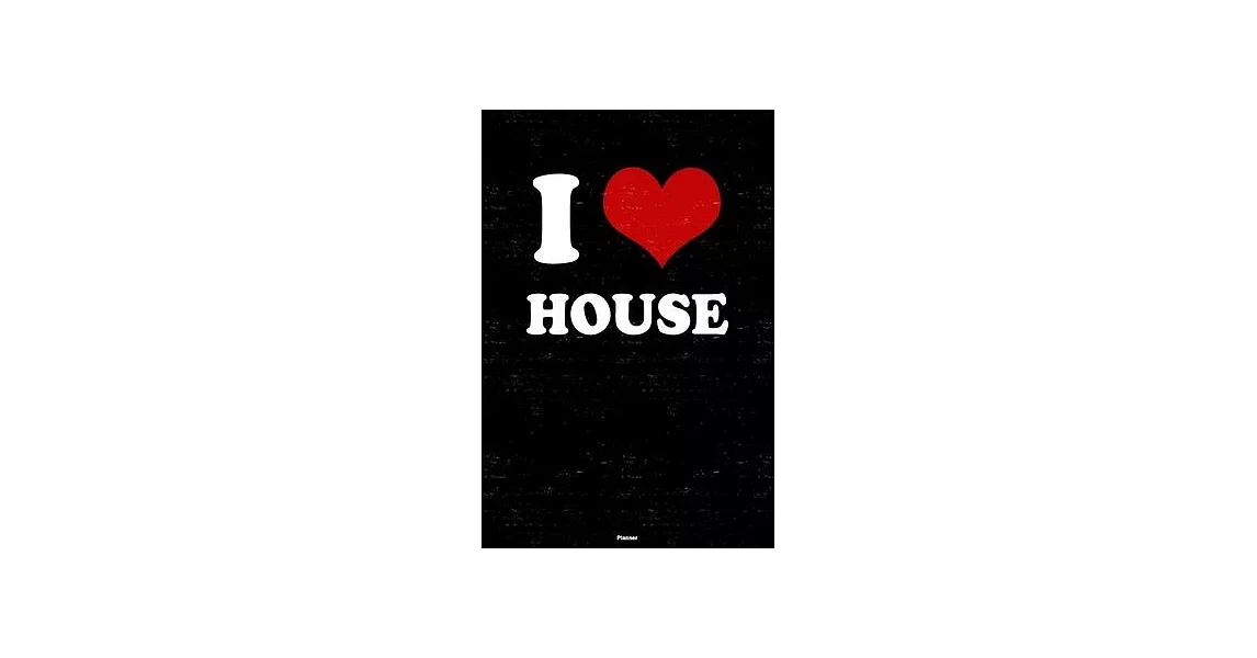 I Love House Planner: House Heart Music Calendar 2020 - 6 x 9 inch 120 pages gift | 拾書所