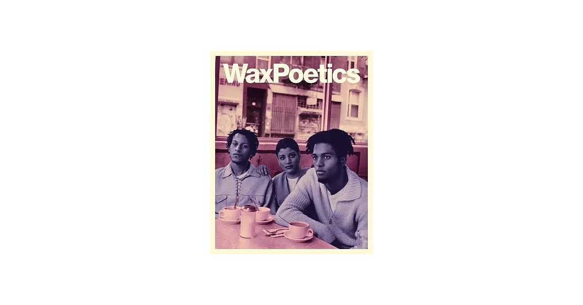 Wax Poetics Journal Issue 68 (Paperback): Digable Planets b/w P.M. Dawn | 拾書所