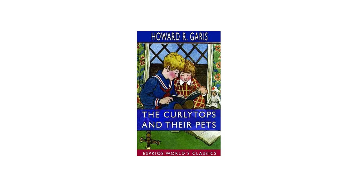 The Curlytops and Their Pets (Esprios Classics) | 拾書所