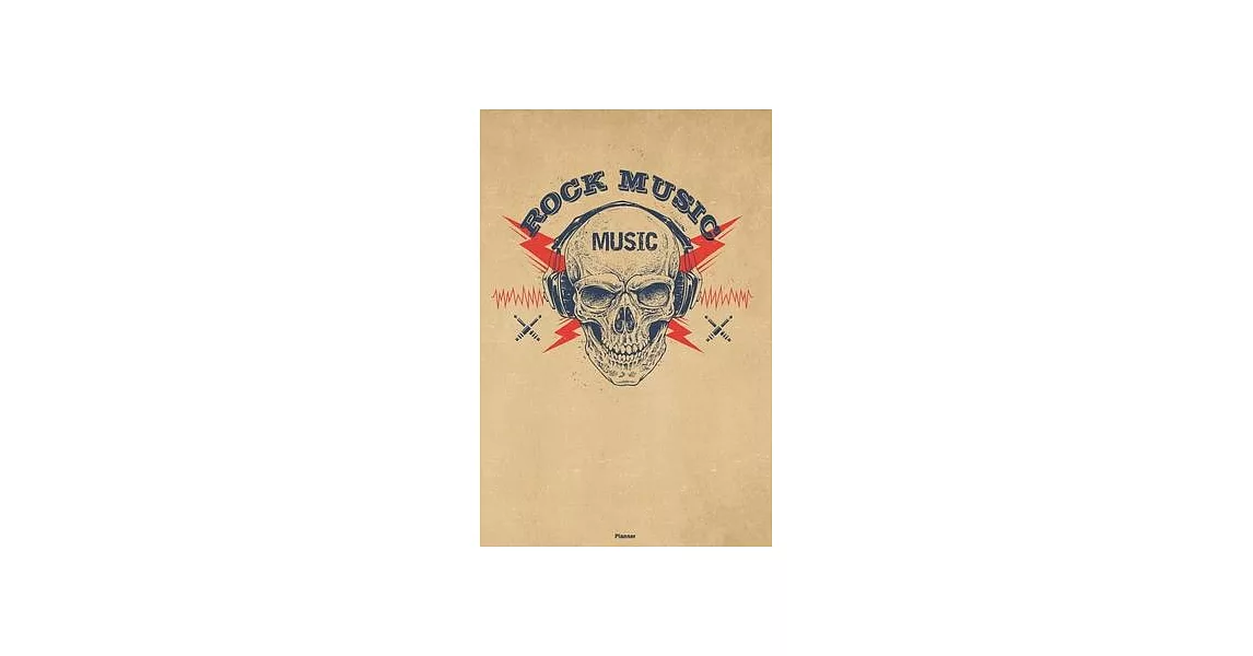 Rock Music Planner: Skull with Headphones Rock Music Calendar 2020 - 6 x 9 inch 120 pages gift | 拾書所
