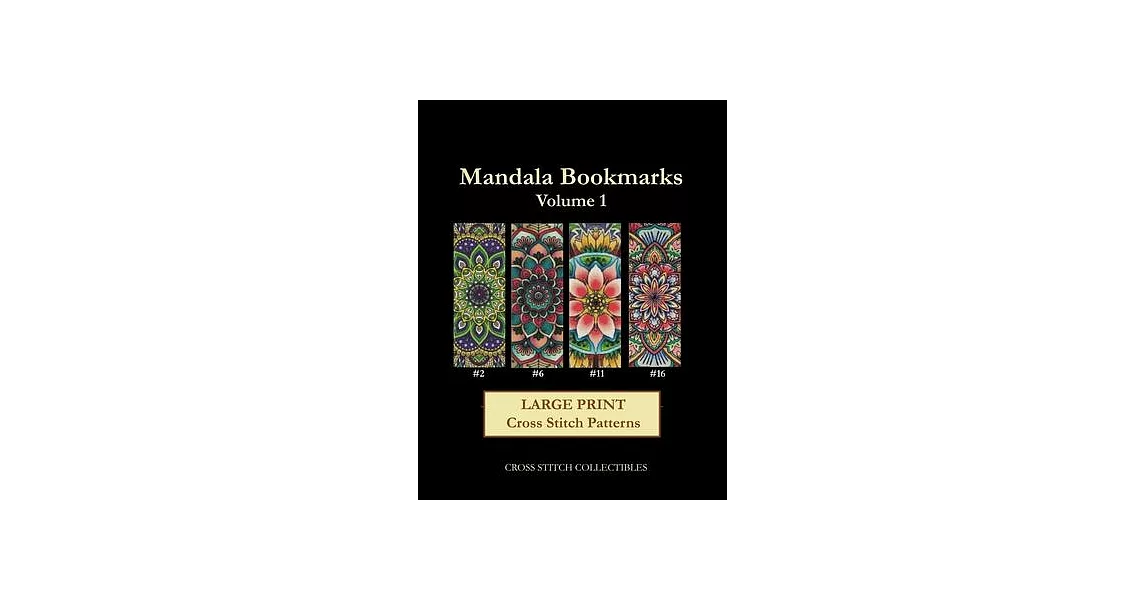 Mandala Bookmarks Vol. 1: Large Print Cross Stitch Pattern | 拾書所