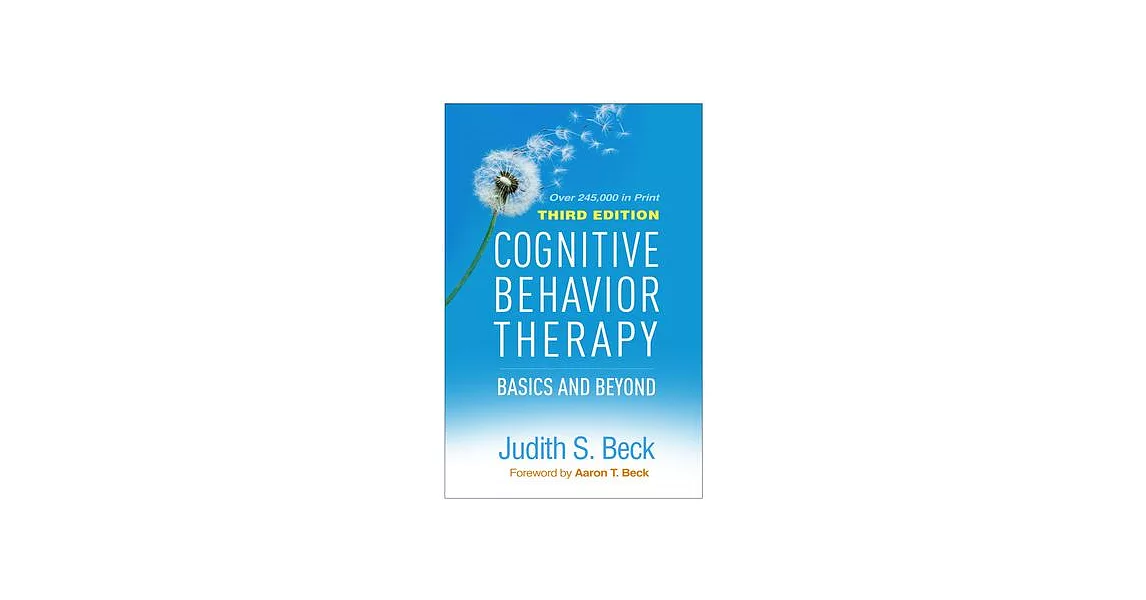 Cognitive Behavior Therapy, Third Edition: Basics and Beyond | 拾書所