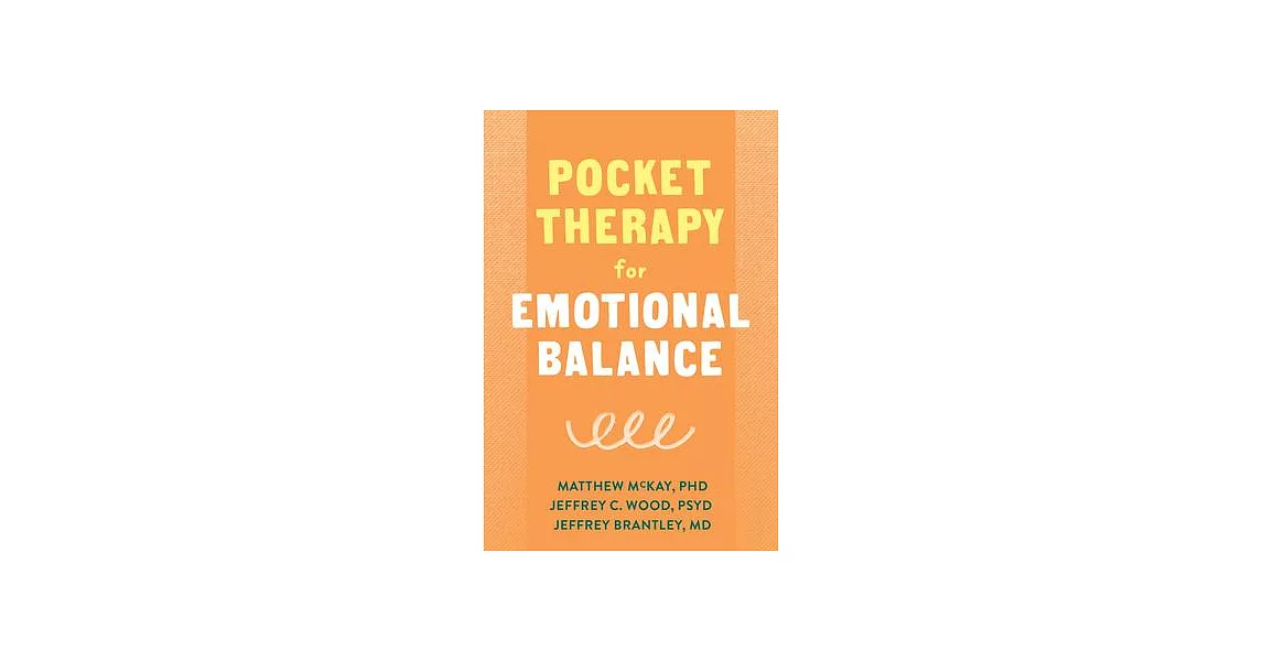 Pocket Therapy for Emotional Balance: Quick Dbt Skills to Manage Intense Emotions | 拾書所