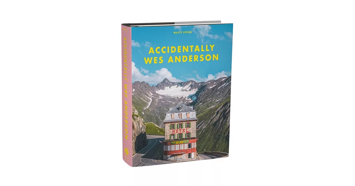 Accidentally Wes Anderson | 拾書所