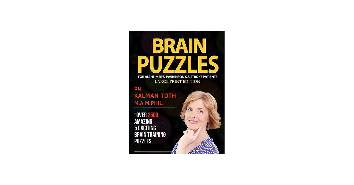 Brain Puzzles For Alzheimer’’s, Parkinson’’s & Stroke Patients: Large Print Edition | 拾書所