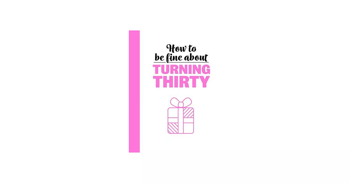 How to Be Fine about Turning 30 | 拾書所