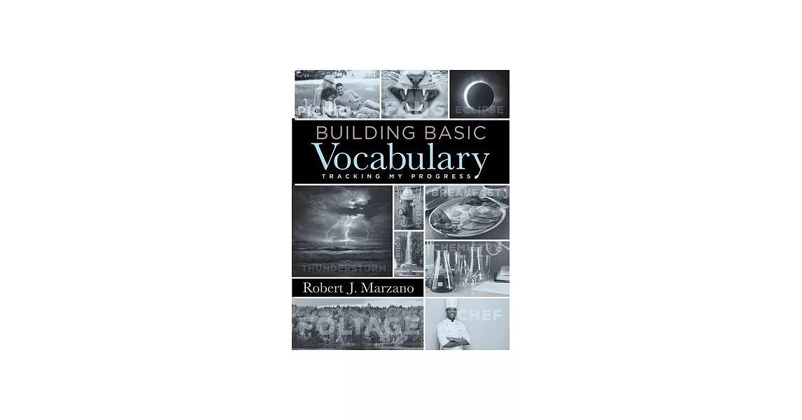 Building Basic Vocabulary: Tracking My Progress (a Companion Resource to Help Students Learn New Vocabulary Words and Build Their Literacy Skills | 拾書所