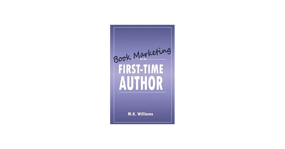 Book Marketing for the First-Time Author | 拾書所