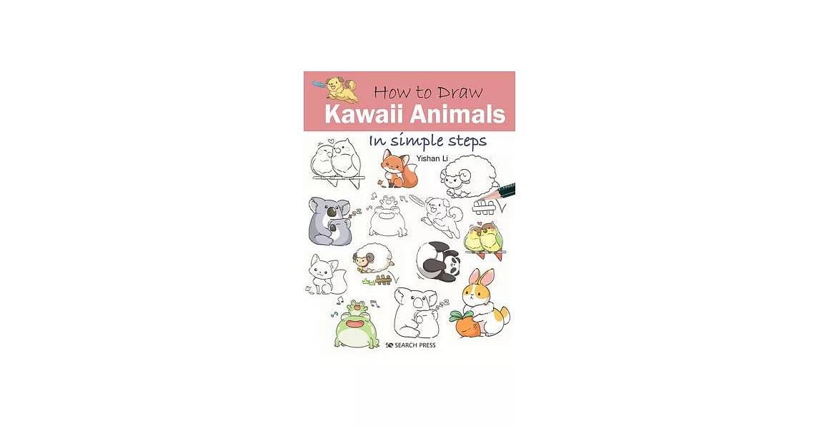 How to Draw: Kawaii Animals in Simple Steps | 拾書所