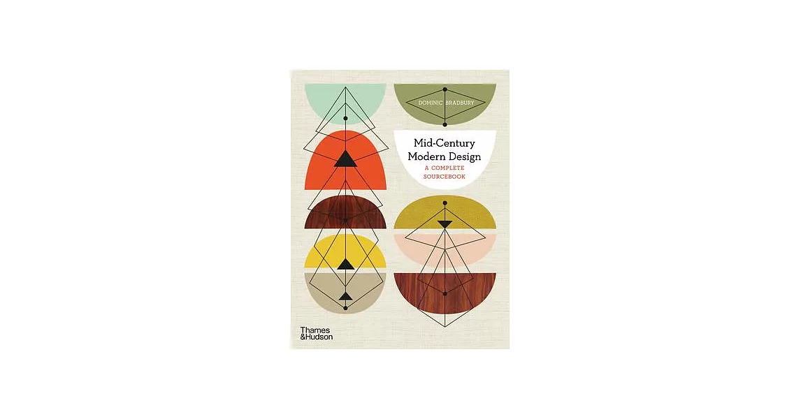 Mid-Century Modern Design: A Complete Sourcebook | 拾書所