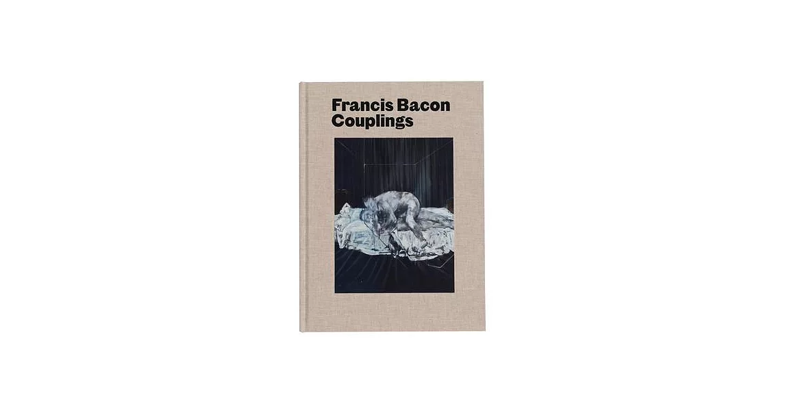 Francis Bacon: Couplings | 拾書所