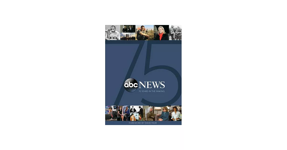 ABC News: 75 Years in the Making | 拾書所