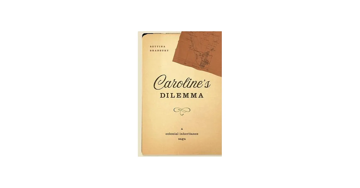 博客來-Caroline’’s Dilemma: A Colonial Inheritance Saga