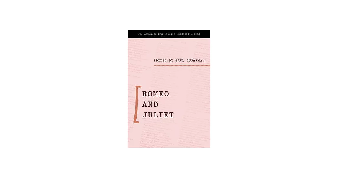 Applause Shakespeare Workbook: Romeo and Juliet | 拾書所