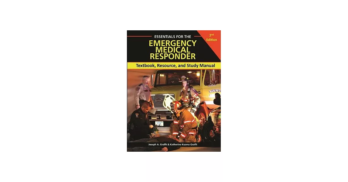 Essentials for the Emergency Medical Responder | 拾書所