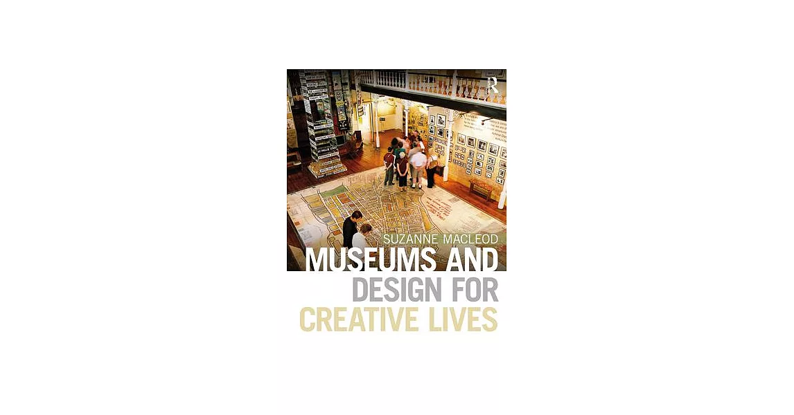 Museums and Design for Creative Lives | 拾書所